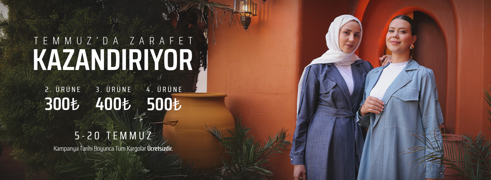 temmuz kampanyası