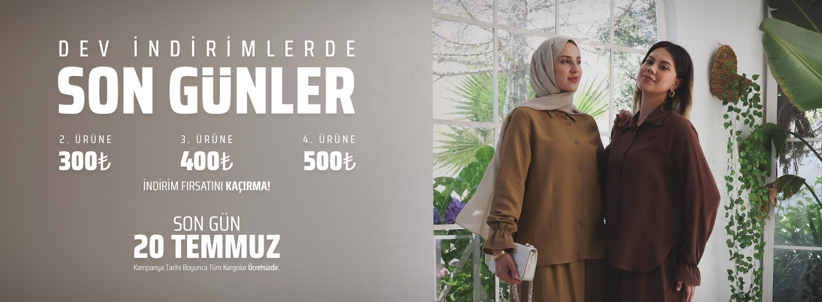 temmuz kampanyası son günler
